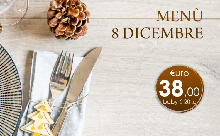  Menù 8 dicembre